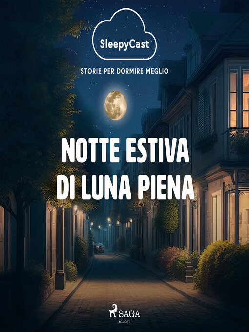 Title details for SleepyCast. Storie per dormire meglio 2.10 by Anna Lisa Savarese - Available